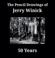 Pencil Drawings of Jerry Winick 50 Years 1737951878 Book Cover