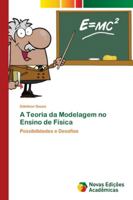 A Teoria da Modelagem no Ensino de Física 6202172126 Book Cover