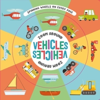 Zoom Around Vehicles 1838523936 Book Cover