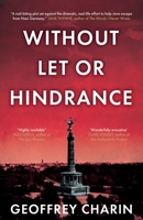 Without Let or Hindrance 1913913392 Book Cover