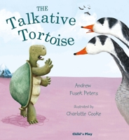 The Talkative Tortoise 1846434181 Book Cover