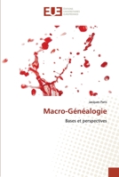 Macro-Généalogie: Bases et perspectives 6203429163 Book Cover