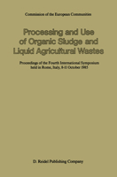 Treatment and Use of Sewage Sludge and Liquid Agricultural Wastes 9401086133 Book Cover