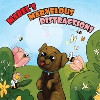 Three Pampered Pugs Mabel's Marvelous Distractions B0F16JYNQN Book Cover
