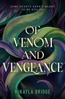 Of Venom and Vengeance 0374393443 Book Cover