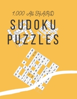 1,000 All HARD Sudoku Puzzles: Sudoku Puzzle Books Hard Level Only B08M8GVZDL Book Cover