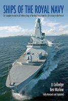Ships of the Royal Navy: A Complete Record of All the Fighting Ships of the Royal Navy From The 15th Century To The Present 0870216619 Book Cover