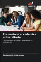 Formazione accademica universitaria (Italian Edition) 6207515420 Book Cover