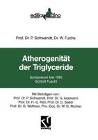 Atherogenitat Der Triglyceride: Symposium Mai 1991 Schloss Fuschl 3663052591 Book Cover