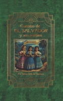 Cuentos de El Salvador y sus pueblos: Volumen II (Spanish Edition) B0CP6FN37C Book Cover