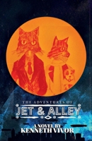 The Adventures of Jet & Alley B0CP1CPS81 Book Cover