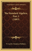 The Standard Algebra, Part 3 1120930529 Book Cover
