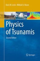 Physics of Tsunamis 3319240358 Book Cover