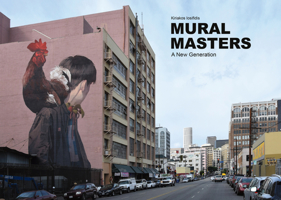 Mural Masters: A New Generation 1584237295 Book Cover