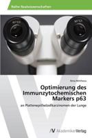 Optimierung Des Immunzytochemischen Markers P63 3639720989 Book Cover