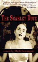 The Scarlet Dove 1933975105 Book Cover