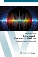 Lebenszeit Frequenz - Medizin (German Edition) 6630241142 Book Cover