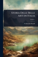 Storia Delle Belle Arti in Italia 1023732564 Book Cover