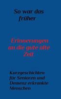 So war das Fr�her 1320185746 Book Cover