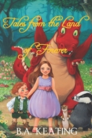 Tales from the Land of Forever: The Bookkeepers Portal 1517699509 Book Cover