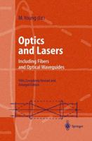 Optics and Lasers: Including Fibers and Optical Waveguides (Advanced Texts in Physics) 354065741X Book Cover