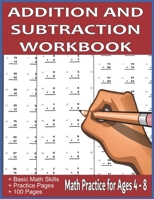 Addition and Subtraction Workbook: Math Practice for Ages 4-8 B08ZD8T7HT Book Cover