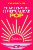Cuaderno de espiritualidad pop / Pop Spirituality Notebook (Spanish Edition) 8419820628 Book Cover