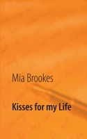 Kisses for my Life (German Edition) 374076550X Book Cover