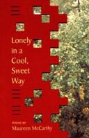 Lonely in a Cool, Sweet Way 1550171151 Book Cover