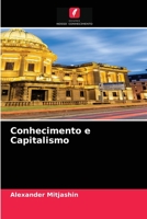 Conhecimento e Capitalismo 6204030450 Book Cover
