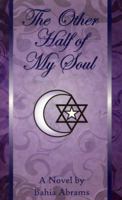 The Other Half of My Soul 097895484X Book Cover