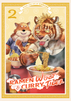 Ramen Wolf and Curry Tiger Vol. 2 163858611X Book Cover