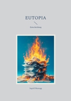 Eutopia: Entscheidung (German Edition) 3759705839 Book Cover