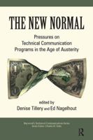 The New Normal: Pressures on Technical Communication Programs in the Age of Austerity 089503915X Book Cover