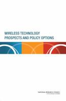 Wireless Technology Prospects and Policy Options 0309163986 Book Cover
