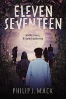 ElevenSeventeen: Middle School, A Storm is Gathering B0CDR46DPC Book Cover