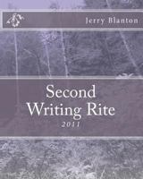Second Writing Rite: 2011 1469920743 Book Cover