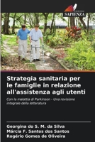 Strategia sanitaria per le famiglie in relazione all'assistenza agli utenti 6206409961 Book Cover