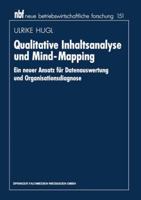 Qualitative Inhaltsanalyse Und Mind-Mapping: Ein Neuer Ansatz Fur Datenauswertung Und Organisationsdiagnose 3409131949 Book Cover