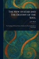 The New Avatar and The Destiny of the Soul B0DRYYWPVR Book Cover
