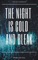 The Night is Cold and Bleak 1393868037 Book Cover
