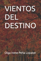 VIENTOS DEL DESTINO (Spanish Edition) B0CQTRGR4J Book Cover