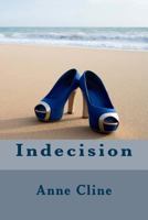 Indecision 1537659685 Book Cover