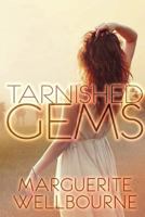 Tarnished Gems 0648469530 Book Cover