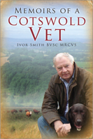 Memoirs Of A Cotswold Vet 0750951087 Book Cover