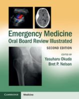 Emergency Medicine Oral Board Review Illustrated 0521896398 Book Cover