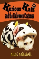 Kurious Katz and the Halloween Costumes: Large Print 1951581032 Book Cover