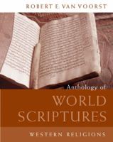 Anthology of World Scriptures: Western Religions 0495170593 Book Cover