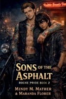 Sons of the Asphalt (Roche Pride) B0F7JP544W Book Cover