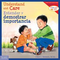 Understand and Care/Entender y demostrar importancia (Learning to Get Along®) 1631985507 Book Cover